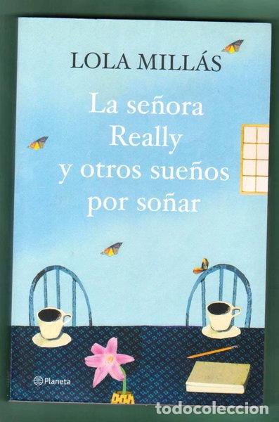B&uuml;cher: La se&ntilde;ora Really y otros sue&ntilde;os por so&ntilde;ar- 9788408093305