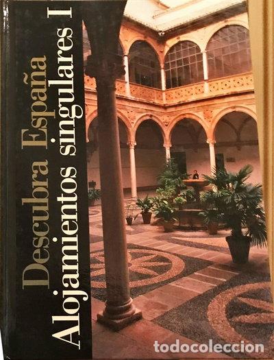 Libros: Descubre Espa&ntilde;a, Alojamientos Singulares 1- 9788440903112