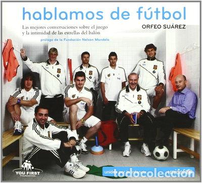 Libros: Hablamos de f&uacute;tbol- 9788461348015