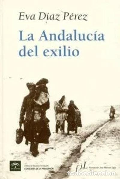 Libros: La Andaluc&iacute;a del exilio- 9788496824331