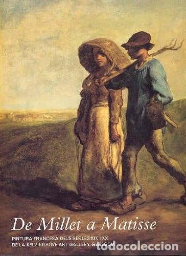 Libros: De Millet a Matisse: Pintura francesa dels segles XIX i XX de la Kelvingrove ...- 9788476648674