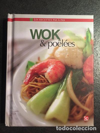 B&uuml;cher: Wok & po&ecirc;l&eacute;es- 9782363960122