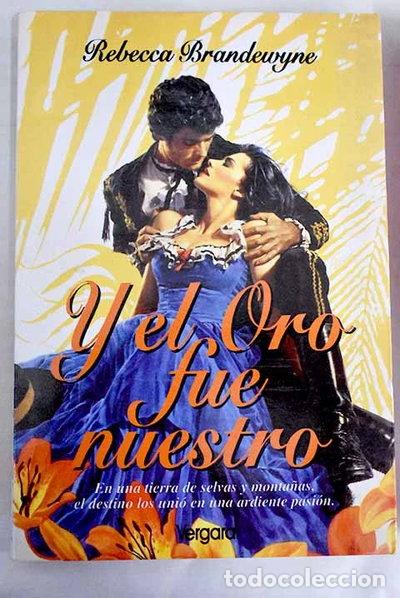 Livres: Y el oro fue nuestro- 9789501512922