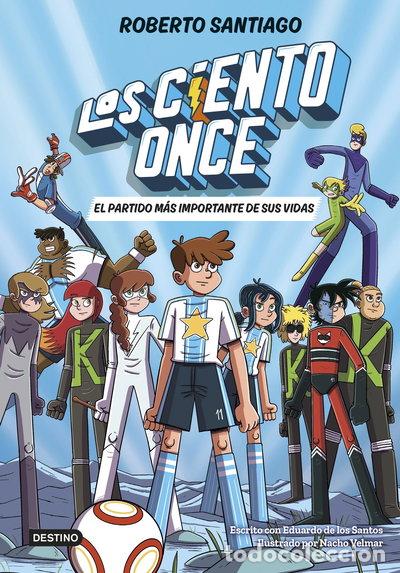 Libri di seconda mano: Los Ciento Once 1. El partido m&aacute;s importante de sus vidas- 9788408305811