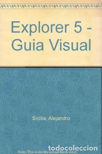 Libri di seconda mano: Explorer 5 - Gu&iacute;a Visual- 9788428326124