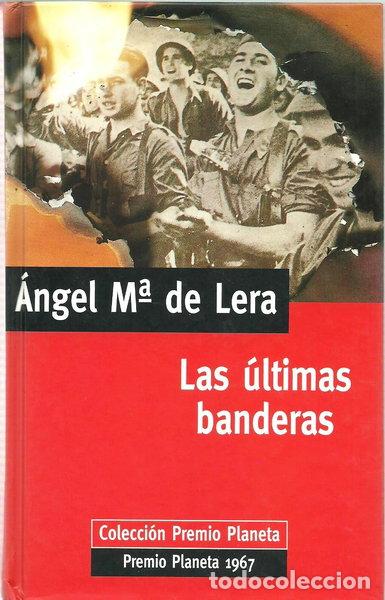 Libros: Las &uacute;ltimas banderas- 9788439567417