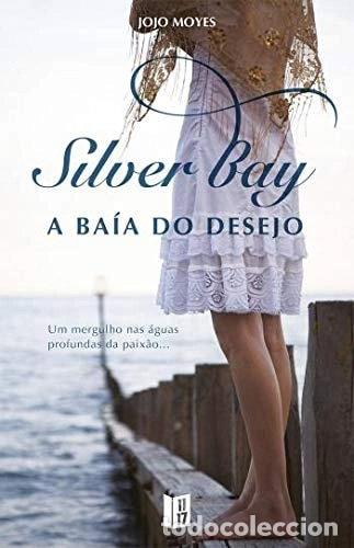 Libros: Silver Bay - A Ba&iacute;a do Desejo- 9789720775146