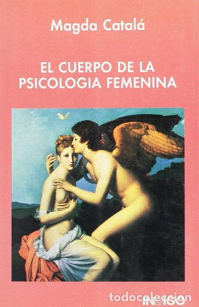 Libri di seconda mano: El cuerpo de la psicolog&iacute;a femenina- 9788486668440