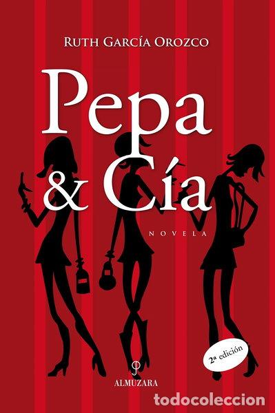 Libros: Pepa & C&iacute;a- 9788488586421