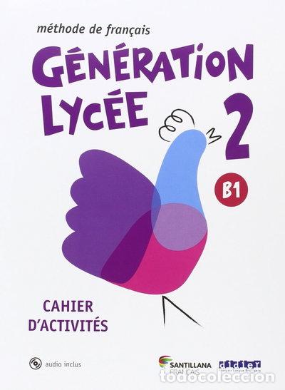 Libros: Generation Lycee A2/B1 Cahier+CD- 9788490491911