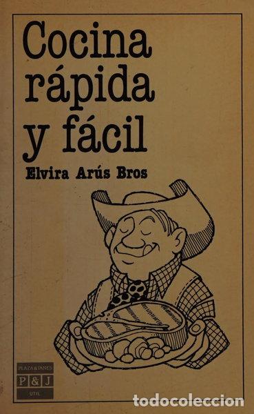 Libros: Cocina r&aacute;pida y f&aacute;cil- 9788401902574