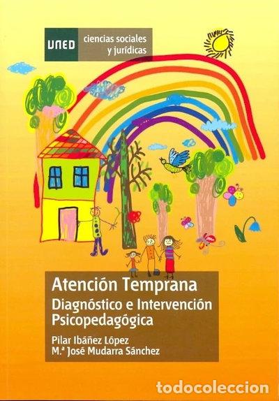Libros: Atenci&oacute;n temprana. Diagn&oacute;stico e intervenci&oacute;n psicopedag&oacute;gica- 9788436267228