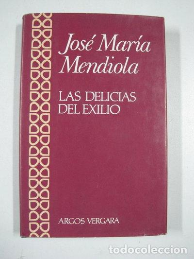 Libros: Las delicias del exilio- 9788471787415