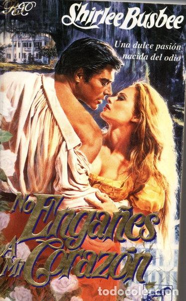 Libros: No enga&ntilde;es a mi coraz&oacute;n- 9788474171280