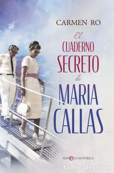 Libros: El cuaderno secreto de Mar&iacute;a Callas- 9788413847085