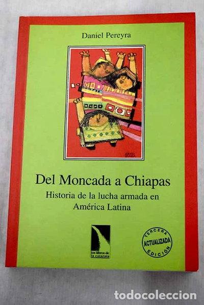 Libros: Del Moncada a Chiapas- 9788481980004