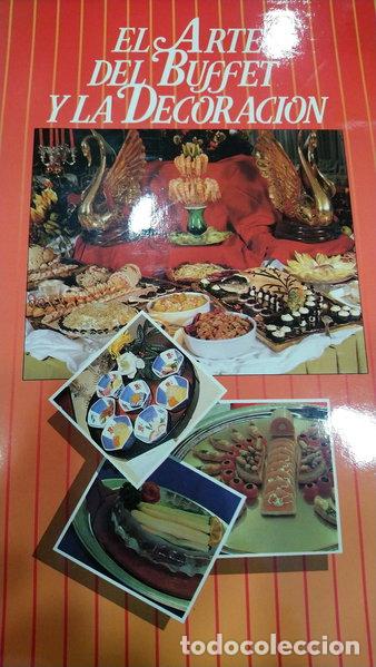 Libros: El arte del buffet y la decoraci&oacute;n- 9788486670023