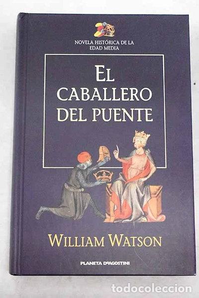 Libros: El caballero del puente- 9788439584247