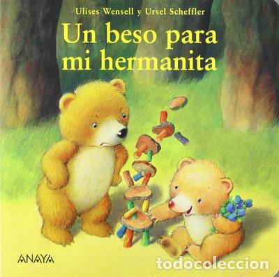 B&uuml;cher: Un beso para mi hermanita- 9788466747745