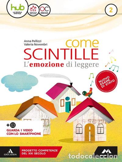 B&uuml;cher: Come scintille. Per la Scuola media. Vol. 2- 9788893240604