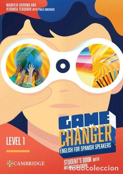 Libros: Game Changer Level 1 Student&rsquo;s Book with Interactive eBook- 9788413227092