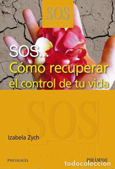 Libros: SOS... C&oacute;mo recuperar el control de tu vida- 9788436823905