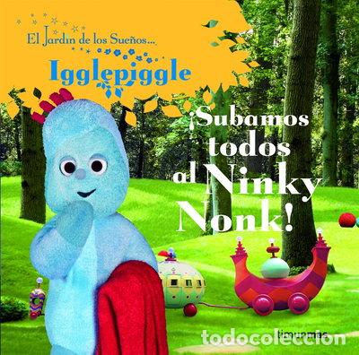 Libros: &iexcl;Subamos todos al Ninky Nonk!- 9788408086406