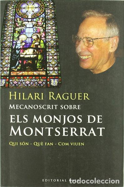 B&uuml;cher: Mecanoscrit sobre els monjos de Montserrat- 9788492437085