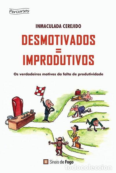 Libros: Desmotivados = Improdutivos- 9789897180422