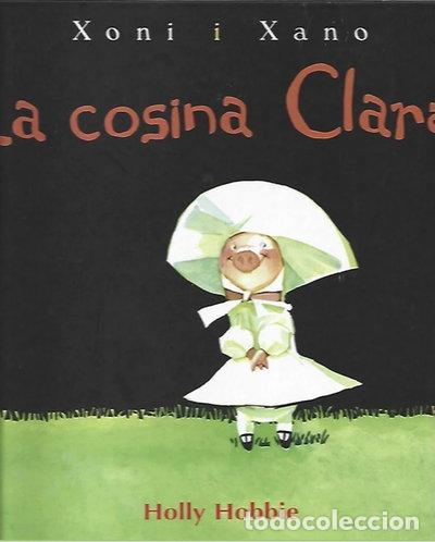 Libros: Xoni i Xano. La cosina Clara- 9788423672806