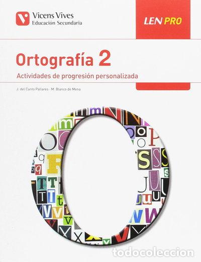 Libros: Len Pro 2 Ortograf&iacute;a- 9788468243092
