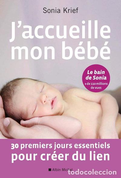 Livres: J'accueille mon b&eacute;b&eacute;- 9782226442666