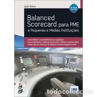 Livres: Balanced Scorecard para PME e pequenas e M&eacute;dias Institui&ccedil;&otilde;es- 9789727576265
