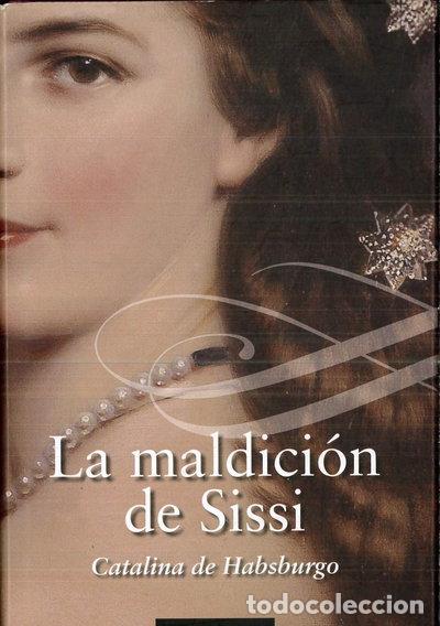 Libros: La maldici&oacute;n de Sissi- 9788467265903