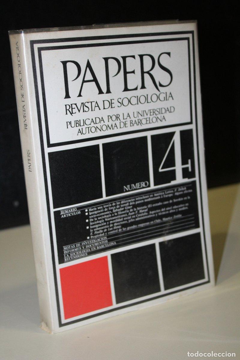 Libros: Papers. Trabajos de Sociolog&iacute;a. Publicados por la Universidad Aut&oacute;noma de Barcelona. N&uacute;mero 4. - Vv.