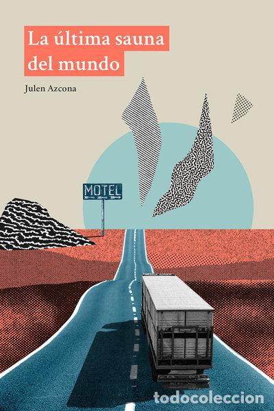 books: La &uacute;ltima sauna del mundo- 9788412653588