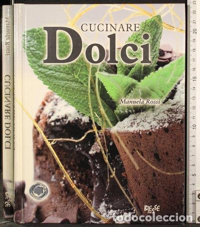 Libros: Cucinare dolci- 9788880317173