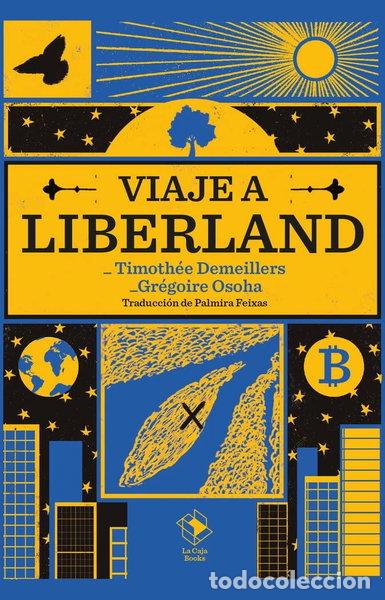 Libros: Viaje a Liberland- 9788417496784