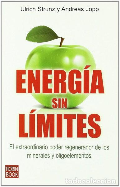 Libros: Energ&iacute;a sin l&iacute;mites- 9788479279844