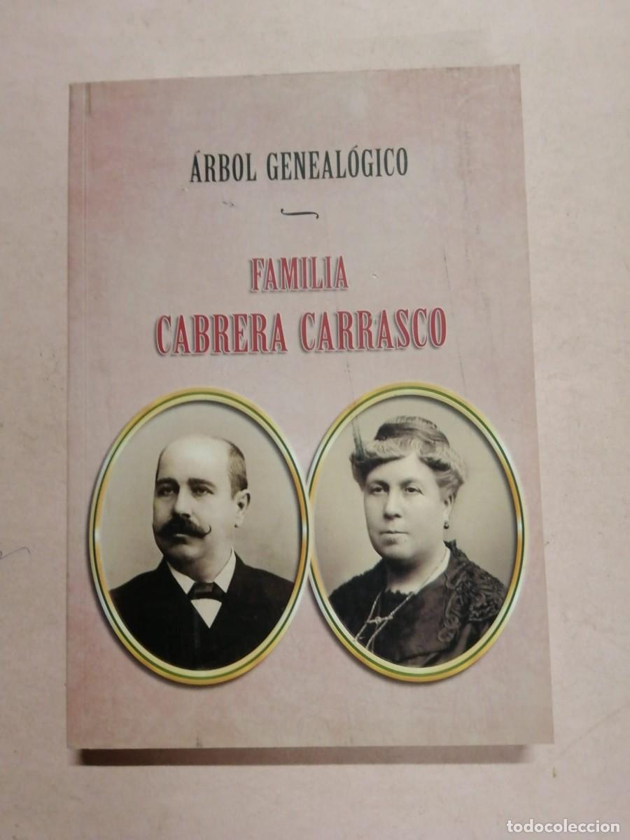 Libros: ARBOL GENEALOGICO FAMILIA CABRERA CARRASCO