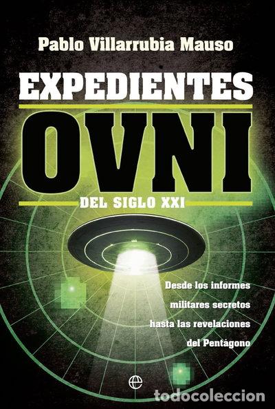 Libri di seconda mano: Expedientes OVNI del siglo XXI- 9788413844442