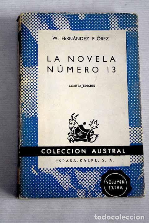 Libros: La novela n&uacute;mero 13: Fern&aacute;ndez Fl&oacute;rez, Wenceslao.- Fern&aacute;ndez Fl&oacute;rez, Wenceslao