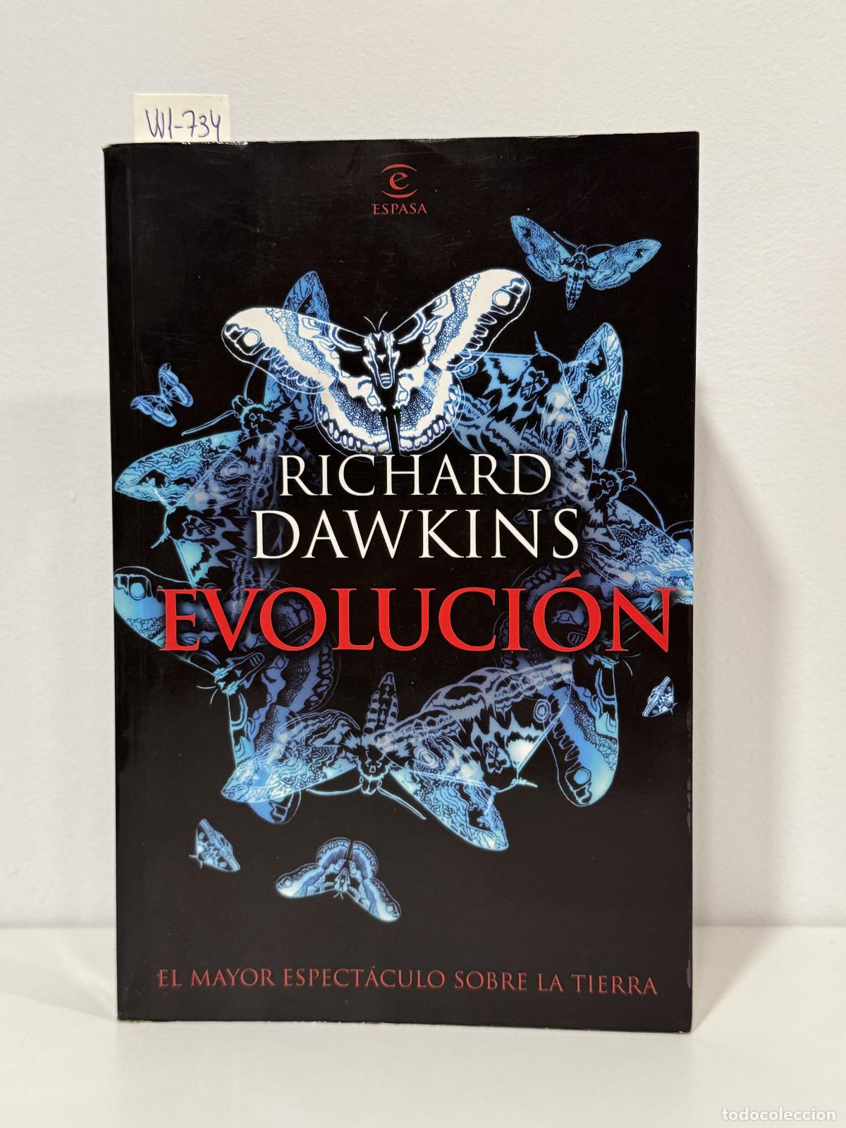 Libros: DAWKINS, Richard. - Evoluci&oacute;n. El mayor espect&aacute;culo sobre la tierra.
