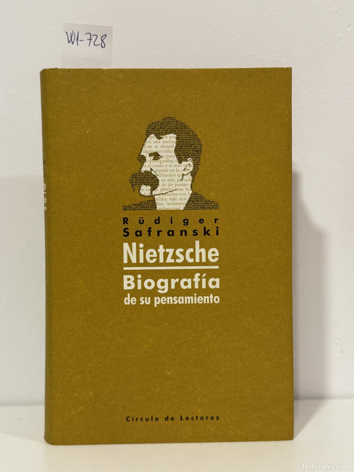 Libros: SAFRANSKI, R&uuml;diger. - Nietzsche. Biograf&iacute;a de su pensamiento.