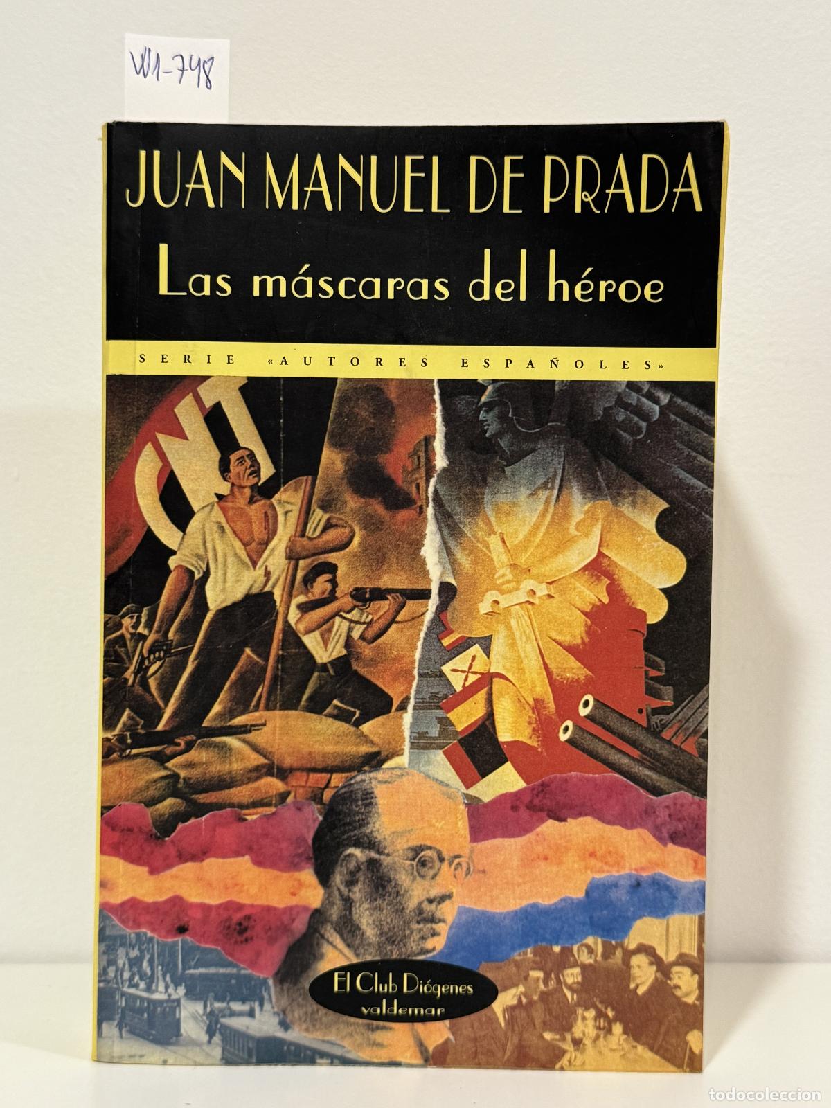 Libros: PRADA, Juan Manuel de. - Las m&aacute;scaras del h&eacute;roe.