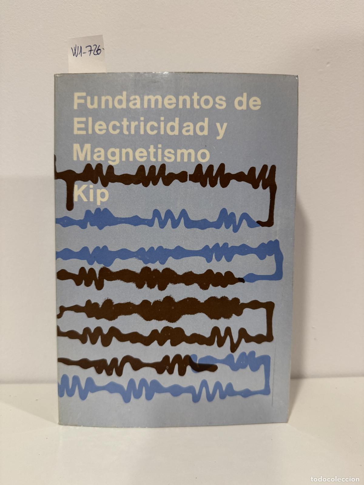 Livres: KIP, Arthur F. - Fundamentos de Electricidad y Magnetismo.