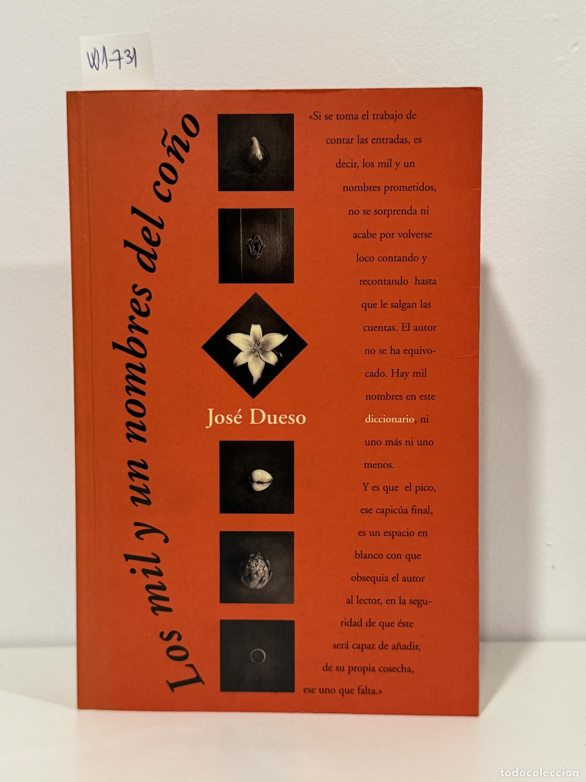 Livres: DUESO, Jos&eacute;. - Los mil y un nombres del co&ntilde;o.