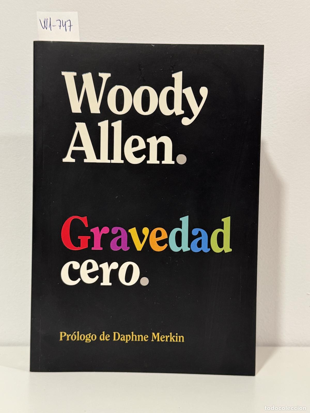Livres: ALLEN, Woody. - Gravedad cero.