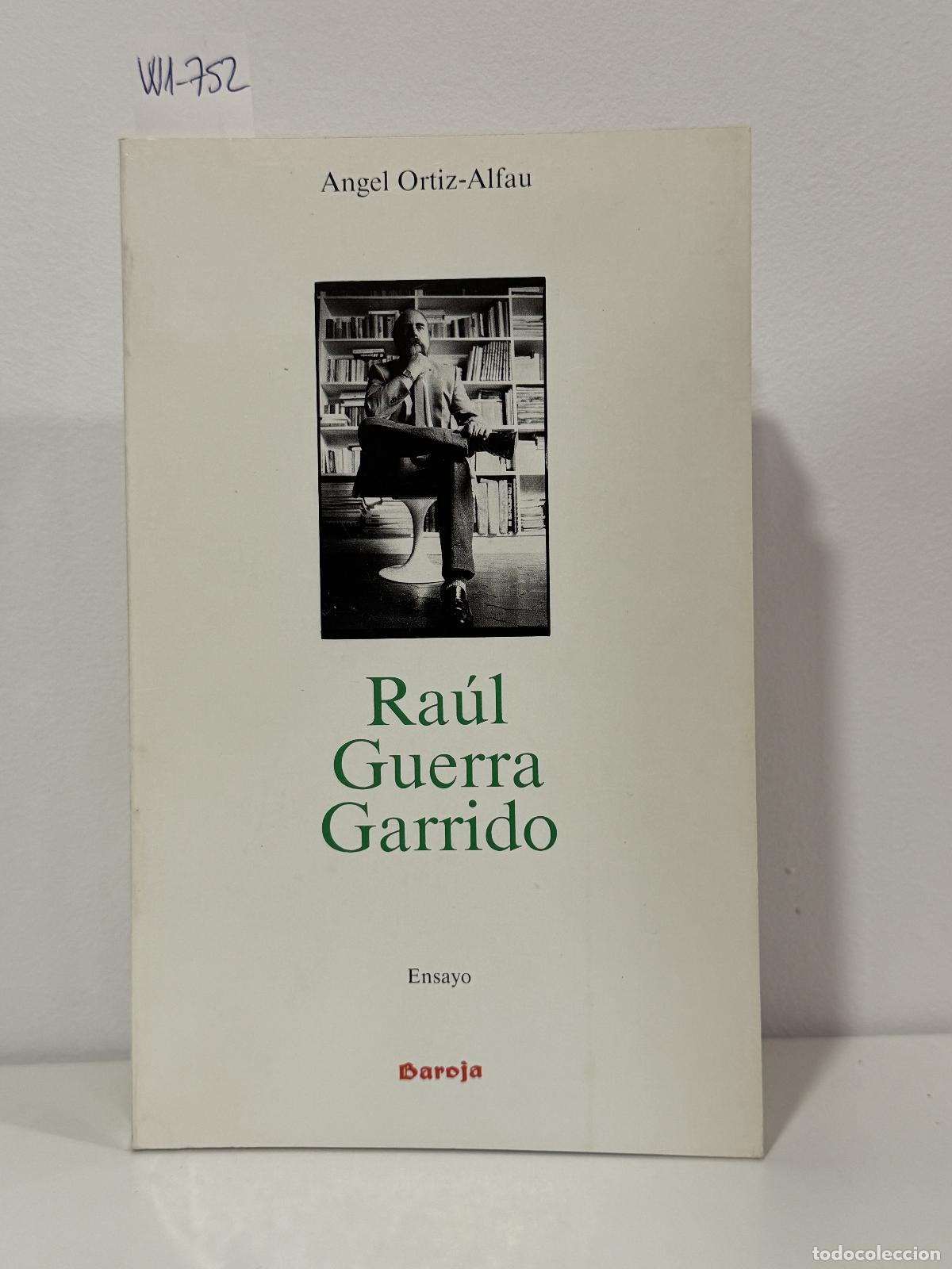 Livres: ORTIZ-ALFAU, &Aacute;ngel. - Ra&uacute;l Guerra Garrido.