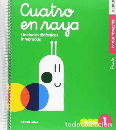 Livres: Cuatro en raya 1 Primaria- 9788468046655